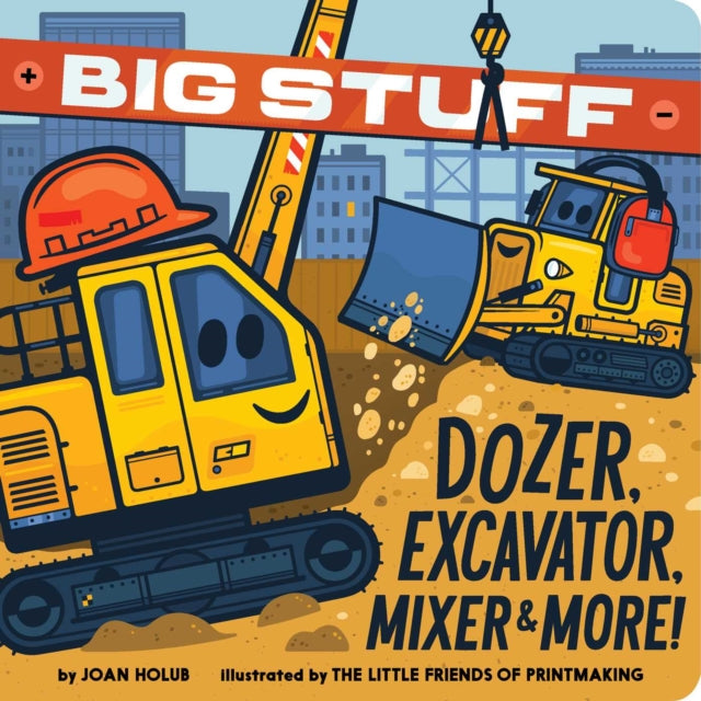 Big Stuff Dozer Excavator Mixer  More