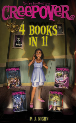 You're Invited to a Creepover 4 Books in 1!: Truth or Dare...; You Can't Come in Here!; Ready for a Scare?; The Show Must Go On!