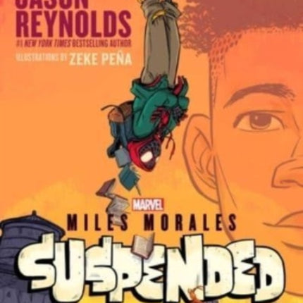 Miles Morales Suspended: A Spider-Man Novel