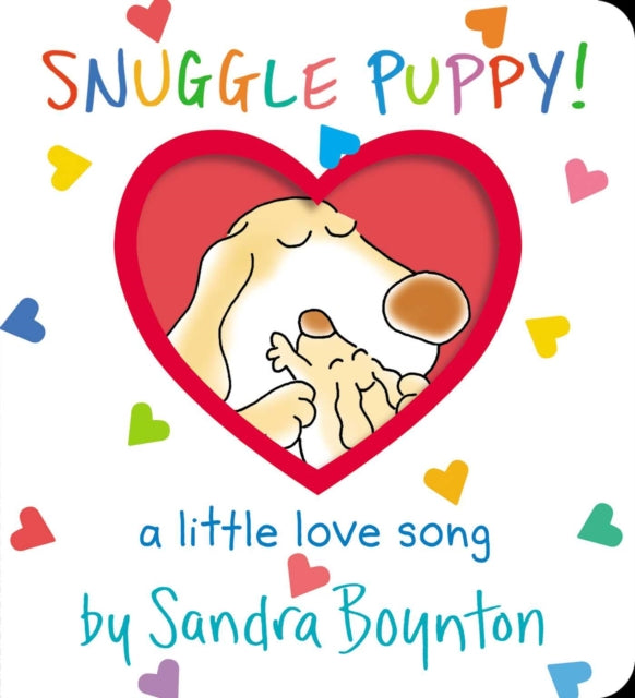 Snuggle Puppy!: A Little Love Song