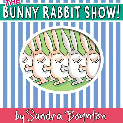 The Bunny Rabbit Show!