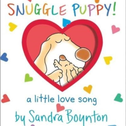 Snuggle Puppy!: Oversized Lap Board Book