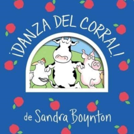 ¡Danza del Corral! (Barnyard Dance!)