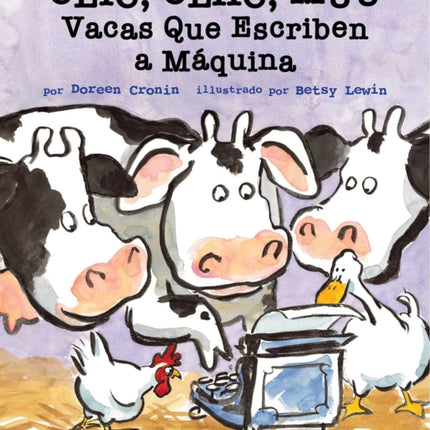 CLIC, Clac, Muu (Click, Clack, Moo): Vacas Que Escriben a Máquina