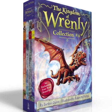 The Kingdom of Wrenly Collection #4 (Boxed Set): The Thirteenth Knight; A Ghost in the Castle; Den of Wolves; The Dream Portal