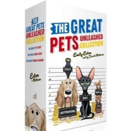 The Great Pets Unleashed Collection (Boxed Set): The Great Pet Heist; The Great Ghost Hoax; The Great Vandal Scandal