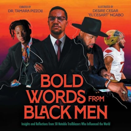 Bold Words from Black Men