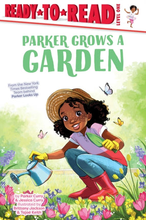 Parker Grows a Garden: Ready-To-Read Level 1