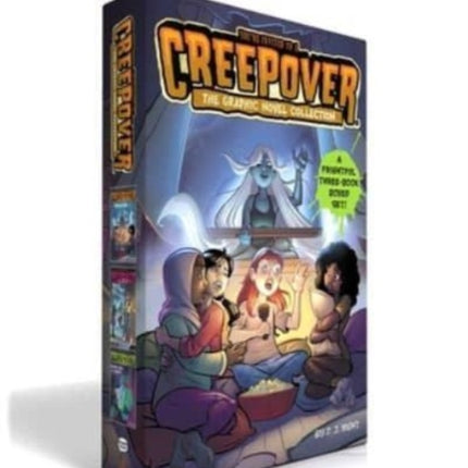 You're Invited to a Creepover The Graphic Novel Collection (Boxed Set): Truth or Dare . . . The Graphic Novel; You Can't Come in Here! The Graphic Novel; Ready for a Scare? The Graphic Novel