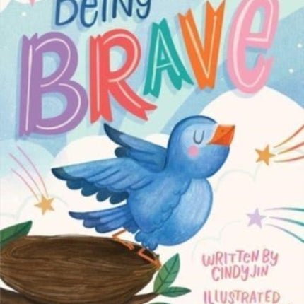 Being Brave