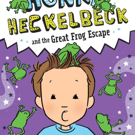 Henry Heckelbeck and the Great Frog Escape