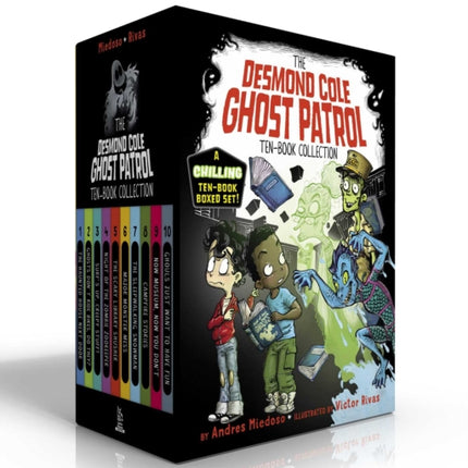 The Desmond Cole Ghost Patrol Ten-Book Collection (Boxed Set): The Haunted House Next Door; Ghosts Don't Ride Bikes, Do They?; Surf's Up, Creepy Stuff!; Night of the Zombie Zookeeper; The Scary Library Shusher; Major Monster Mess; The Sleep