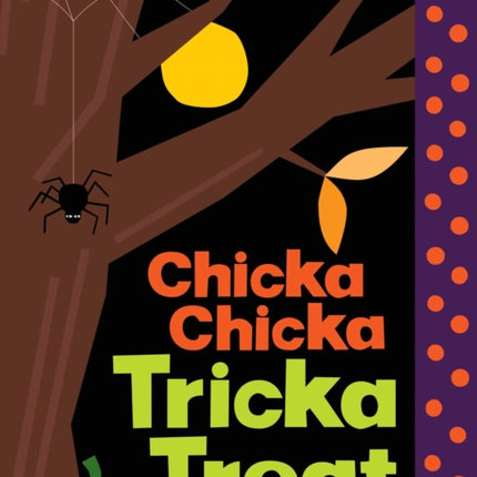 Chicka Chicka Tricka Treat