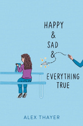 Happy  Sad  Everything True