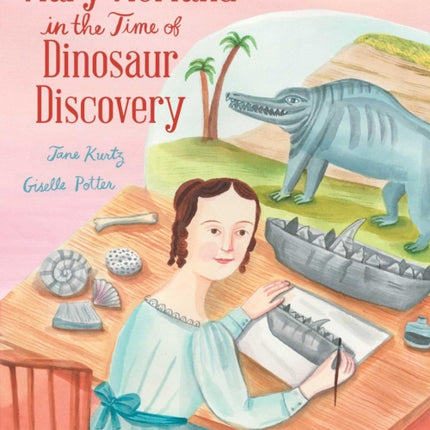 Mary Morland in the Time of Dinosaur Discovery