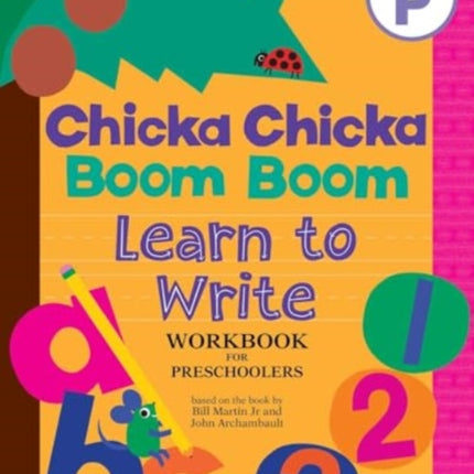 Chicka Chicka Boom Boom Learn to Write Workbook for Preschoolers