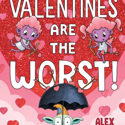 Valentines Are the Worst