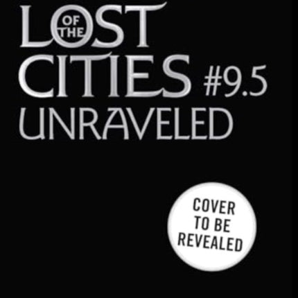 Unraveled Book 9.5
