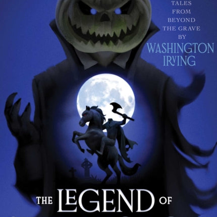 The Legend of Sleepy Hollow  Other Stories