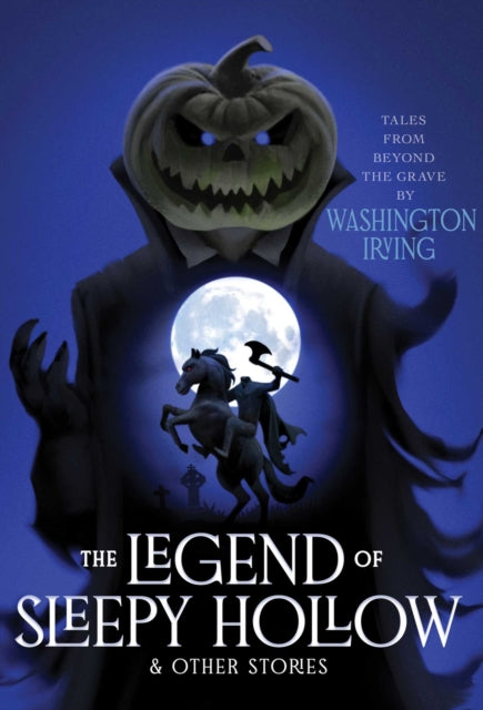 The Legend of Sleepy Hollow  Other Stories