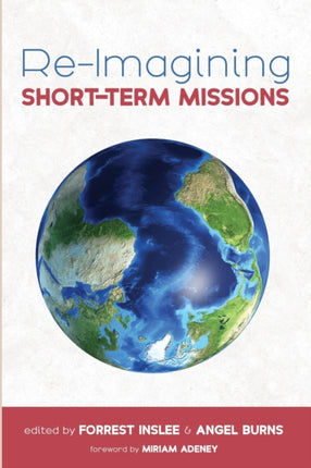 Re-Imagining Short-Term Missions