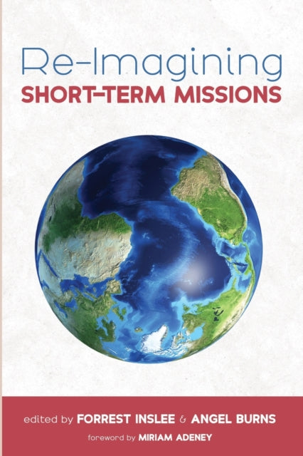 Re-Imagining Short-Term Missions