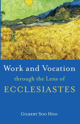 Work and Vocation through the Lens of