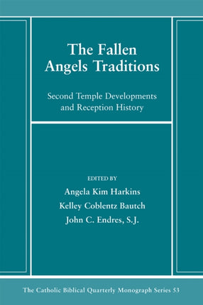 The Fallen Angels Traditions