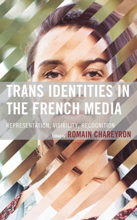Trans Identities in the French Media: