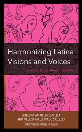 Harmonizing Latina Visions and Voices