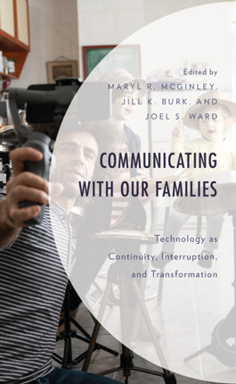 Communicating with Our Families: Technology as