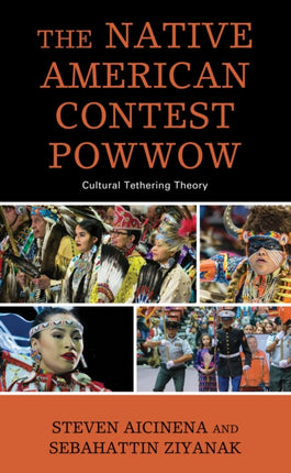 The Native American Contest Powwow: Cultural