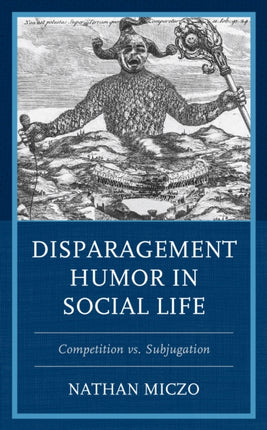 Disparagement Humor in Social Life: Competition