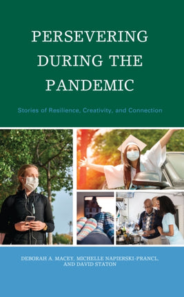 Persevering during the Pandemic: Stories of