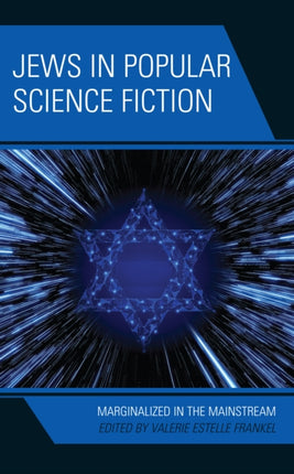 Jews in Popular Science Fiction: Marginalized in
