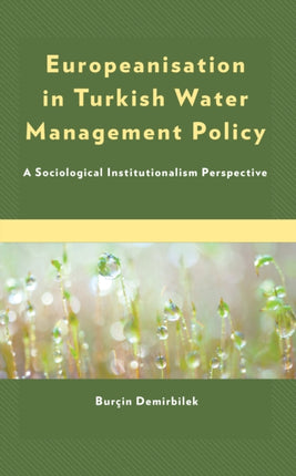 Europeanisation in Turkish Water Management