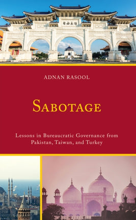 Sabotage: Lessons in Bureaucratic Governance from