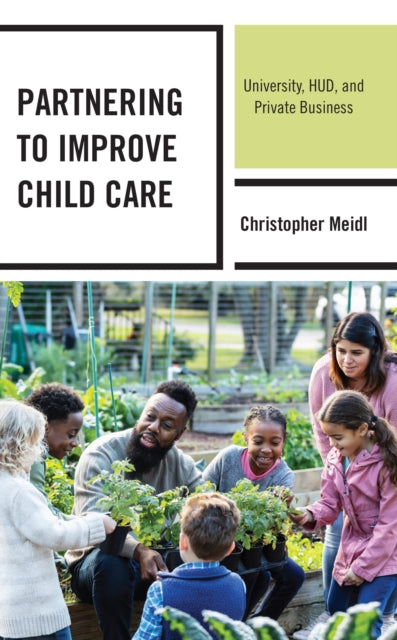 Partnering to Improve Child Care: University,
