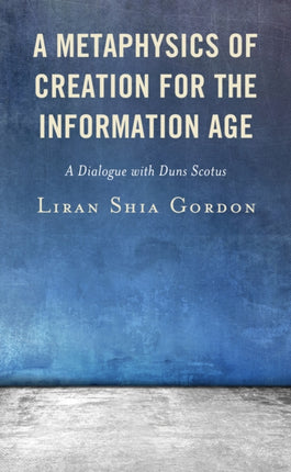 A Metaphysics of Creation for the Information