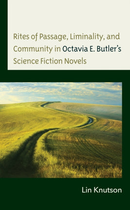 Rites of Passage, Liminality, and Community in