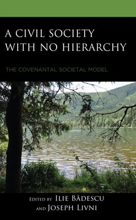 A Civil Society with no Hierarchy: The Covenantal