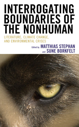 Interrogating Boundaries of the Nonhuman: