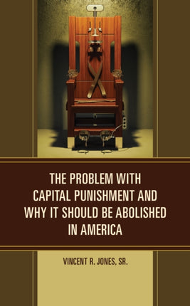 The Problem with Capital Punishment and Why It