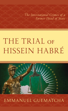The Trial of Hissein Habré: The International