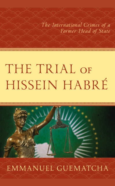 The Trial of Hissein Habré: The International