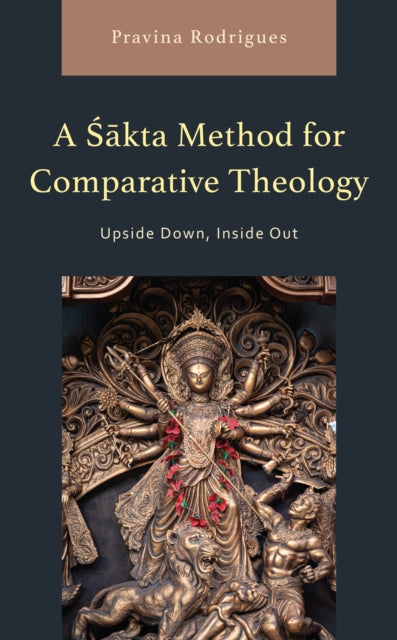 A Sakta Method for Comparative Theology: Upside