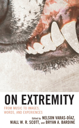 On Extremity: From Music to Images, Words, and