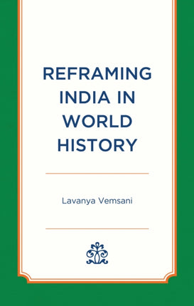 Reframing India in World History