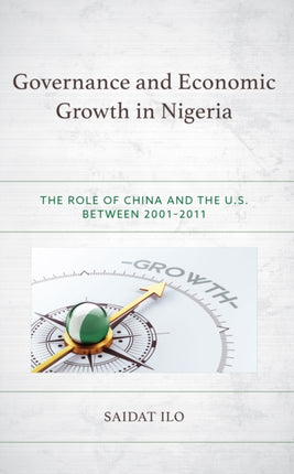 Governance and Economic Growth in Nigeria: The