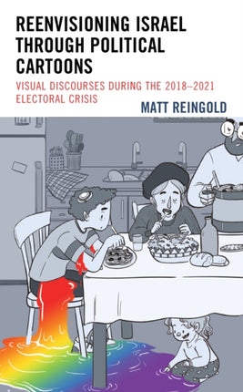Reenvisioning Israel through Political Cartoons: